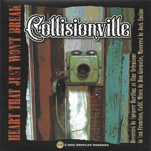 Collisionville, Heart That Just Wont Break 7-inch single